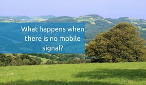 what happens when there is no mobile signal