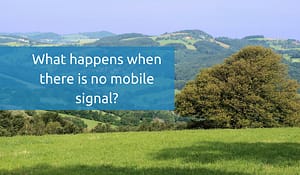 Landscape - what happens when there is no mobile signal