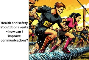 blog-title-picture-health-and-safety-at-outdoor-events-how-can-i-improve-communication-bridge-systems-ltd.png