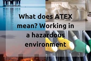 bridge-systems-ltd-what-does-atex-mean-working-in-a-hazardous-environment-blog-title-picture.png