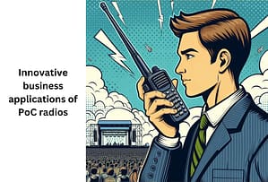 innovative-business-applications-of-poc-radios-blog-title-post-bridge-systems-ltd.png