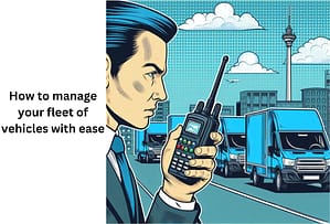 how-to-manage-your-fleet-of-vehicles-with-ease-blog-title-picture-bridge-systems-ltd.png